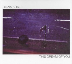 This Dream of You by Diana Krall