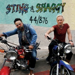 44/876 by Sting  &   Shaggy
