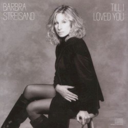 Till I Loved You by Barbra Streisand