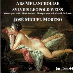 Ars Melancholiae by Sylvius Leopold Weiss ;   José Miguel Moreno
