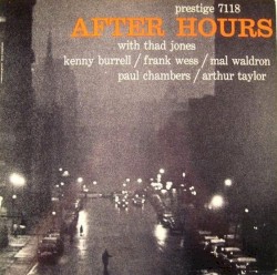After Hours by Kenny Burrell  /   Thad Jones