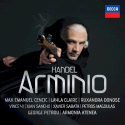 Arminio by George Frideric Handel ,   Armonia Atenea  &   Γιώργος Πέτρου
