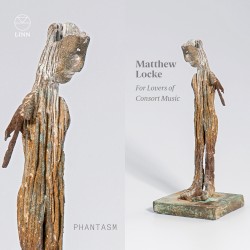 For Lovers of Consort Music by Matthew Locke ;   Phantasm