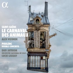 Saint-Saëns: Le carnaval des animaux / Poulenc: Double Concerto by Saint‐Saëns ,   Poulenc ;   Alex Vizorek ,   Duo Jatekok ,   Orchestre national de Lille ,   Lucie Leguay