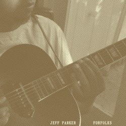 Forfolks by Jeff Parker