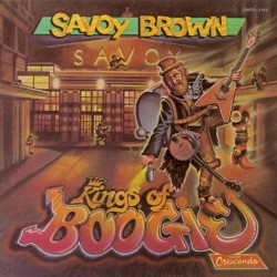 Kings of Boogie by Savoy Brown
