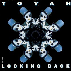 Looking Back by Toyah