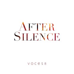 After Silence by Voces8
