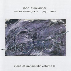 Rules of Invisibility Vol. 2 by John O'Gallagher  -   Masa Kamaguchi  -   Jay Rosen
