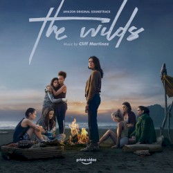 The Wilds (Music from the Amazon Original Series) by Cliff Martinez