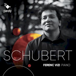Schubert by Schubert ;   Ferenc Vizi
