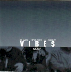 Vibes by Bill Ware