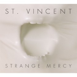 Strange Mercy by St. Vincent