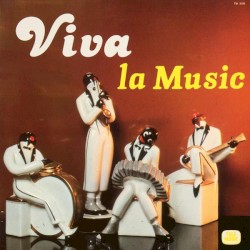 Viva La Music by Marc Chantereau  &   Pierre-Alain Dahan