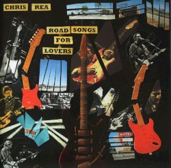 Road Songs for Lovers by Chris Rea