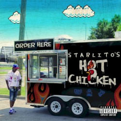 Hot Chicken by Starlito