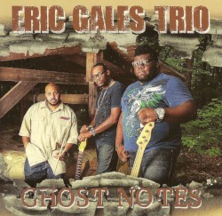 Ghost Notes by Eric Gales