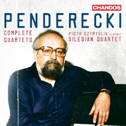 Complete Quartets by Penderecki ;   Piotr Szymyślik ,   Silesian Quartet