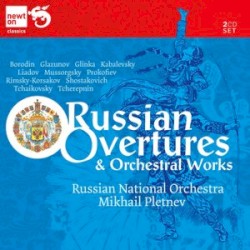 Russian Overtures and Orchestral Works by Russian National Orchestra ,   Mikhail Pletnev