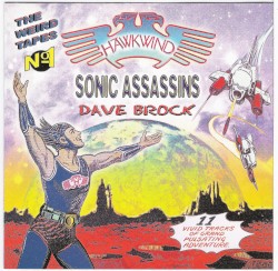 The Weird Tapes, No 1 by Hawkwind  /   Sonic Assassins  /   Dave Brock