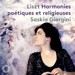 Harmonies poétiques et religieuses by Liszt ;   Saskia Giorgini