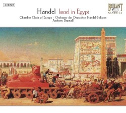 Handel: Israel in Egypt by George Frideric Handel  -   Chamber Choir of Europe  -   Deutsche Händel-Solisten