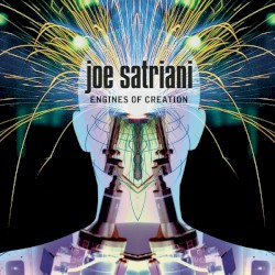 Engines of Creation by Joe Satriani