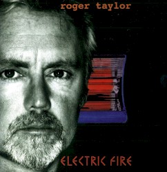 Electric Fire by Roger Taylor