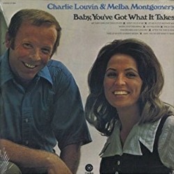 Baby You’ve Got What It Takes by Charlie Louvin  &   Melba Montgomery
