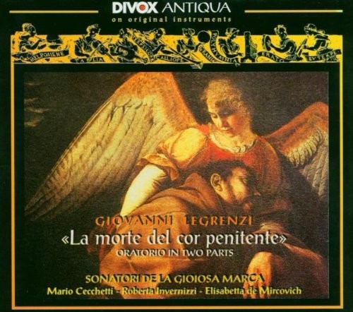 «La morte del cor penitente» Oratorio in Two Parts