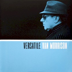 Versatile by Van Morrison