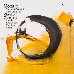 Clarinet Quintet / Horn Quintet by Mozart ;   Klenke Quartett ,   Nicola Jürgensen ,   Stephan Katte