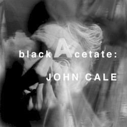 blackAcetate by John Cale