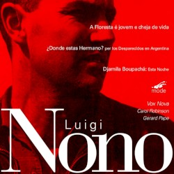 Voices of Protest by Luigi Nono ;   Vox Nova ,   Carol Robinson ,   Gérard Pape