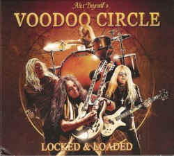 Locked & Loaded by Alex Beyrodt's Voodoo Circle