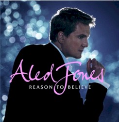 Reason to Believe by Aled Jones