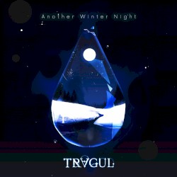 Another Winter Night by TRAGUL