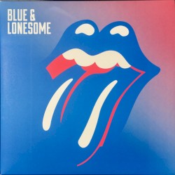 Blue & Lonesome by The Rolling Stones
