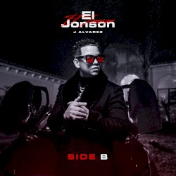 El Jonson (Side B) by J Álvarez