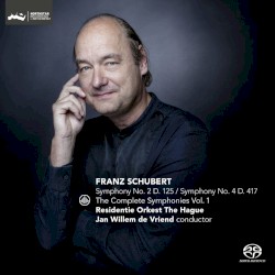Franz Schubert: The Complete Symphonies, Vol I by Franz Schubert ;   Residentie Orkest  &   Jan Willem de Vriend