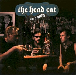 Fool’s Paradise by The Head Cat