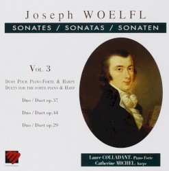 Duets for the Forte-Piano & Harp by Joseph Woelfl ;   Laure Colladant ,   Catherine Michel