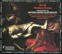 Matthäus-Passion (version Leipzig 1841) by Bach ,   Mendelssohn Bartholdy ;   Jochens ,   Lika ,   Kazimierczuk ,   Browner ,   Schäfer ,   Selig ,   Chorus Musicus ,   Das Neue Orchester ,   Christoph Spering