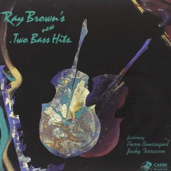 Ray Brown's New Two Bass Hits by Ray Brown