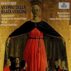 Vespro Della Beata Vergine / Missa "In Illo Tempore" by Claudio Monteverdi ;   Regensburger Domspatzen ,   Hanns‐Martin Schneidt