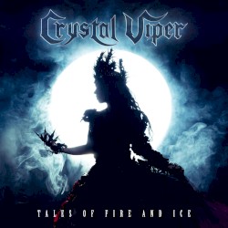 Tales of Fire and Ice by Crystal Viper