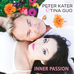 Inner Passion by Peter Kater  &   Tina Guo