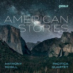 American Stories by Anthony McGill ,   Pacifica Quartet