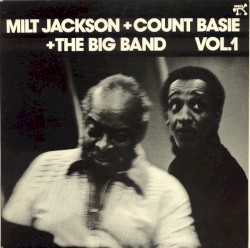 + The Big Band - Vol.1 by Milt Jackson  &   Count Basie