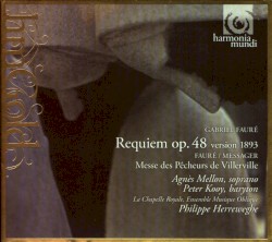 Requiem (version 1893) by Fauré ;   La Chapelle Royale ,   Ensemble Musique Oblique ,   Philippe Herreweghe